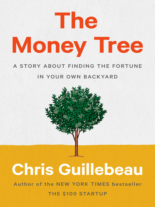 Title details for The Money Tree by Chris Guillebeau - Available